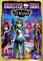 MONSTER HIGH: 13 WISHES