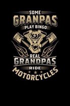 Some Granpas Play Bingo, But The Real Grandpas Ride Motorcycles