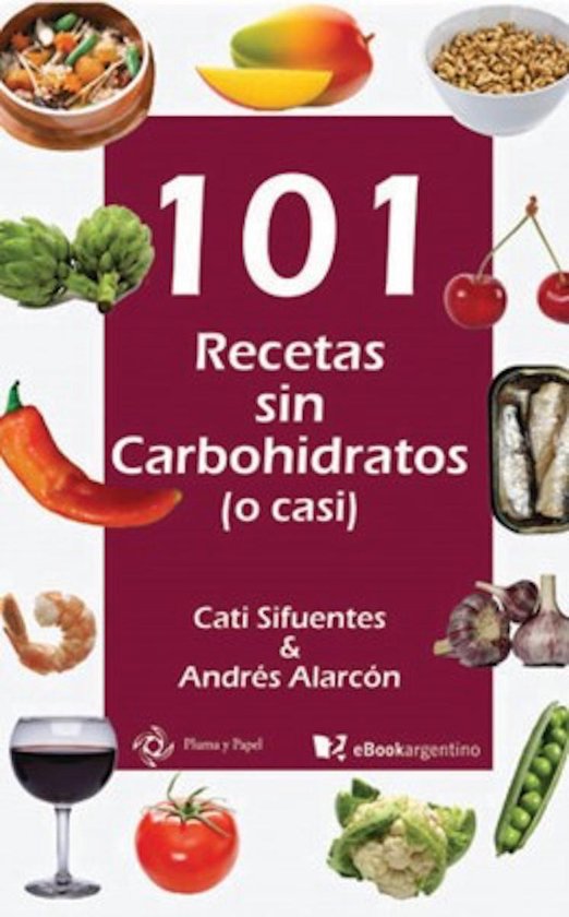 101 recetas sin carbohidratos (o casi) - cover