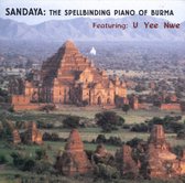 Sandaya: The Spellbinding Piano Of Burma