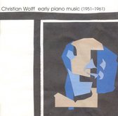 Christian Wolff Early Piano Music