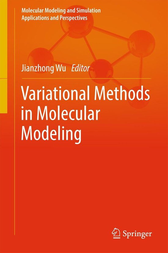 Molecular Modeling and Simulation Variational Methods in Molecular