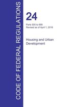 CFR 24, Parts 500 to 699, Housing and Urban Development, April 01, 2016 (Volume 3 of 5)