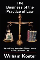 The Business of the Practice of Law