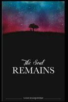 The Soul Remains
