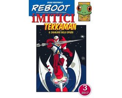 iMITICI 3 - Tekkaman il Cavaliere dello spazio