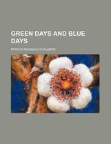 Green Days And Blue Days