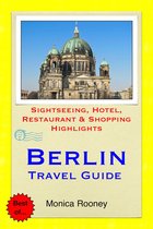 Berlin, Germany Travel Guide - Sightseeing, Hotel, Restaurant & Shopping Highlights (Illustrated)