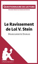 Questionnaire de lecture - Le Ravissement de Lol V. Stein de Marguerite Duras