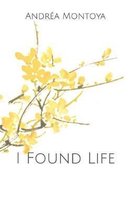 I Found Life