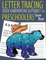 Letter Tracing Book Handwriting Alphabet for Preschoolers Snow Bear