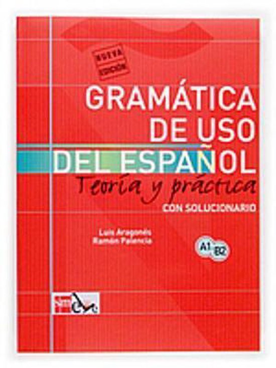 Gramatica De USO Del Espanol | 9788434893511 | Luis Aragones | Boeken ...