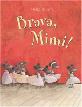 Brava, Mimi!