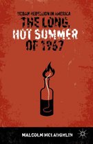 The Long, Hot Summer of 1967