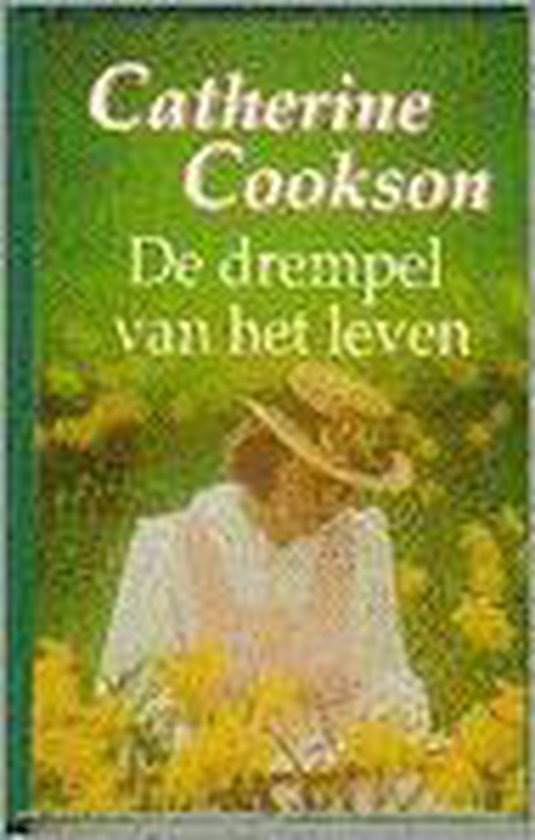 De drempel van het leven | Catherine Cookson