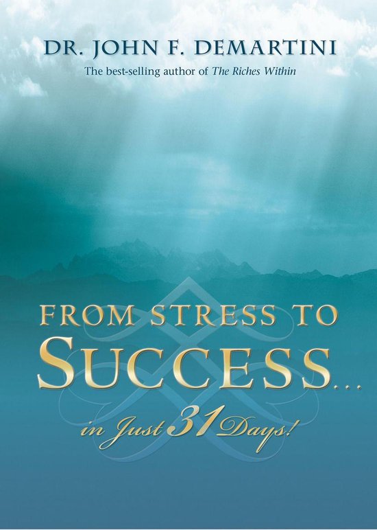 From Stress to Success in Just 31 Days! - cover