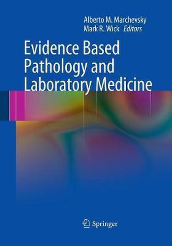 Evidence Based Pathology and Laboratory Medicine 9781493951109