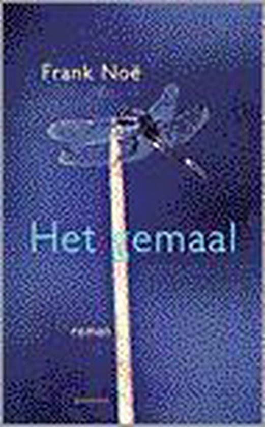 Het Gemaal, Frank Noë 9789021477374 Boeken