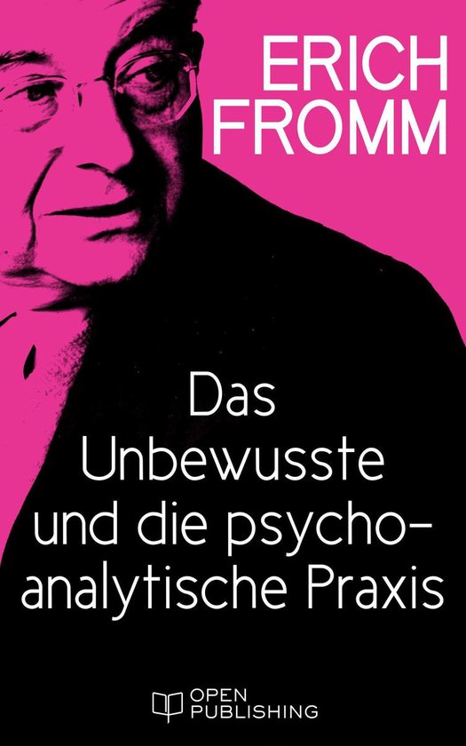 Das Unbewusste und die psychoanalytische Praxis - cover