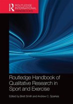 Routledge International Handbooks - Routledge Handbook of Qualitative Research in Sport and Exercise
