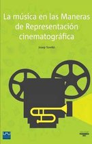 La musica en las Maneras de Representacion cinematografica