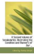 A Second Volume of Vocabularies