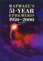 Raphael's 51-Year Ephemeris 1950 to 2000