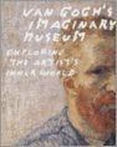 Van Gogh's Imaginary Museum