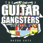 Razor Cuts: The Best of Guitar Gangsters