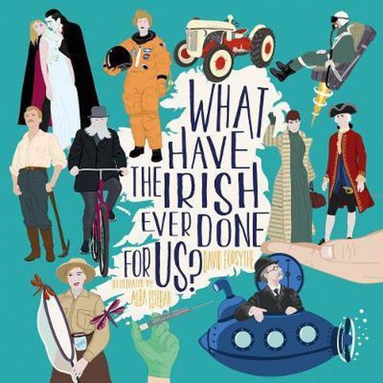What have the Irish ever done for us? - cover