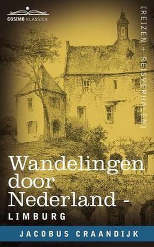 Wandelingen door Nederland - Jacobus Craandijk | Tiliboo-afrobeat.com