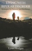 Living with Bipolar Disorder