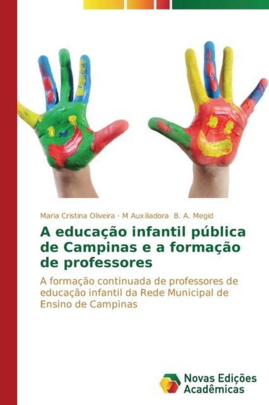 A educação infantil pública de Campinas e a formação de ... - cover