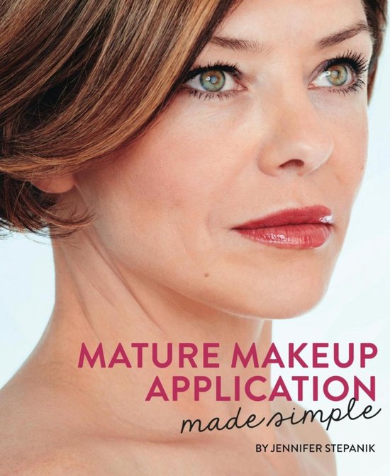 Mature Makeup Application Made Simple - cover