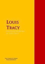 The Collected Works of Louis Tracy