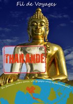 Fil de Voyages 2 - THAILANDE