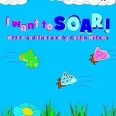I Want to SOAR!