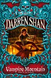 The Saga of Darren Shan 4 - Vampire Mountain (The Saga of Darren Shan, Book 4)