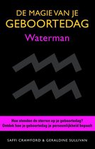 De magie van je geboortedag  / Waterman