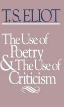 The Use of Poetry and Use of Criticism
