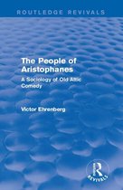 Routledge Revivals - The People of Aristophanes (Routledge Revivals)