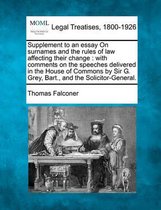 Supplement to an Essay on Surnames and the Rules of Law Affecting Their Change