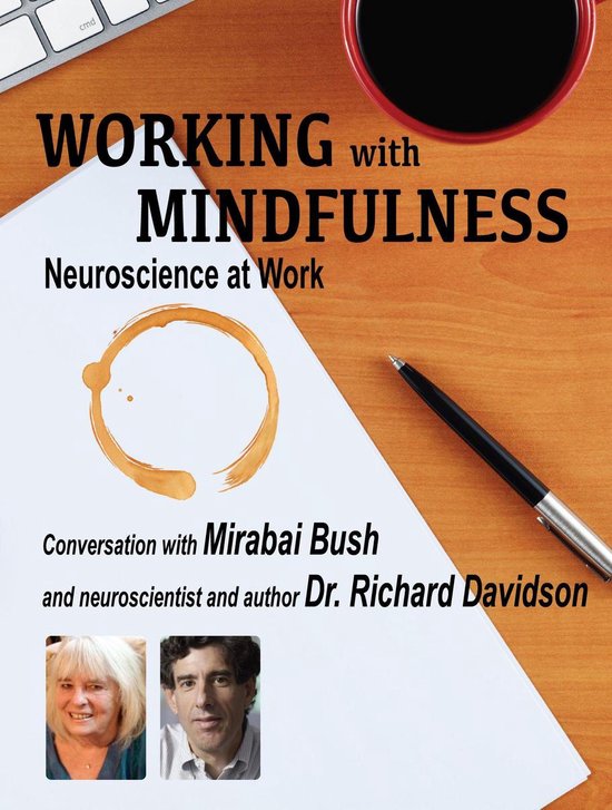 Working with Mindfulness: Research and Practice of Mindfulne ... - cover