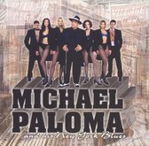 Michael Paloma & His New York Blues