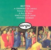 Benjamin Britten: A Ceremony of Carols; Rejoice in the Lamb; A Boy was Born