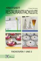 Arbeitsheft Restaurantfachleute. Fachstufen 1 und 2. Schülerausgabe