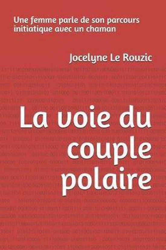 Paroles de Femme-LA VOIE DU COUPLE POLAIRE Une femme parle d ... - cover