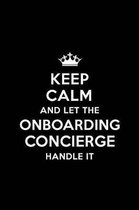 Keep Calm and Let the Onboarding Concierge Handle It
