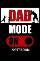 Dad Mode On Notebook