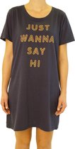 Gino Santi Bigshirt, Slaap T-shirt print Just wanna say HI.
